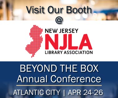 Banner rectangle for event: Visit Our Booth at New Jersey Library Association BEYOND THE BOX Annual Conference in Atlantic City April 24-26
