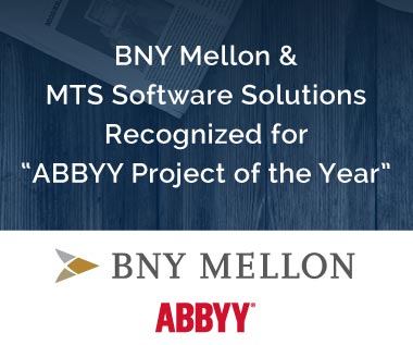 Banner rectangle for Press Release: BNY Mellon & MTS Software Solutions Recognized for "ABBYY Project of the Year"