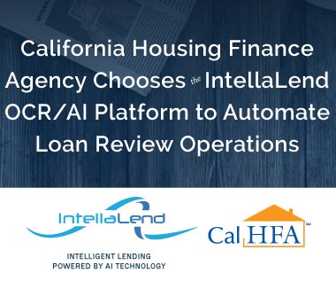 Banner-Rectangle for Press Release: California Housing Finance Agency Chooses the IntellaLend OCR/AI Platfrom to Automate Loan Review Operations